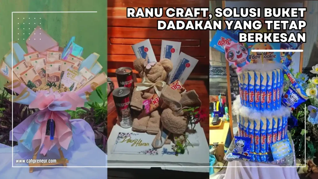 Ranu Craft, Solusi Buket Dadakan yang Tetap Berkesan